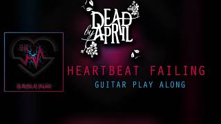 Dead By April Heartbeat Failing Guitar Play Along