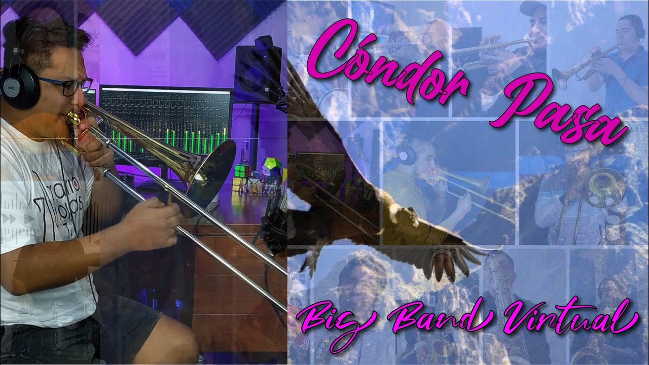 Cóndor Pasa - Big Band Virtual