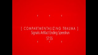 Signalis Artifact Ending Speedrun 57:55