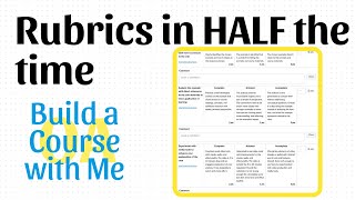 Generating and Editing Rubrics Faster | Build and Tell for an OA Course