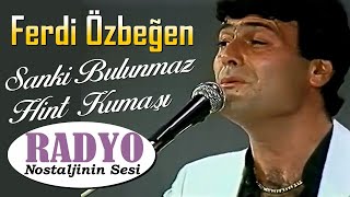 Ferdi Özbeğen - Sanki Bulunmaz Hint Kumaşı (Şan Konseri̇ 1984) Resimi