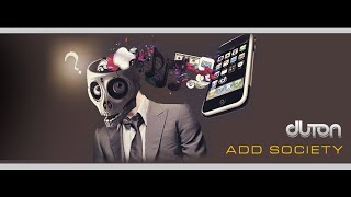Duton - ADD Society (Original Mix)