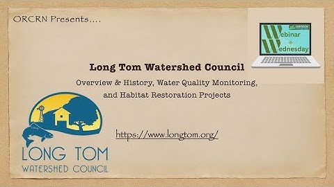 Webinar Wednesday: Long Tom Watershed Council: Habitat Restoration and Water Quality Monitoring