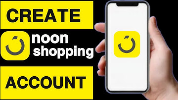 How to create noon shopping account||How to register noon shopping||How to open noon account||UT 55