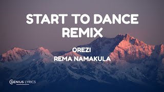Orezi - Start to dance (Official Lyrics) ft Rema Namakula