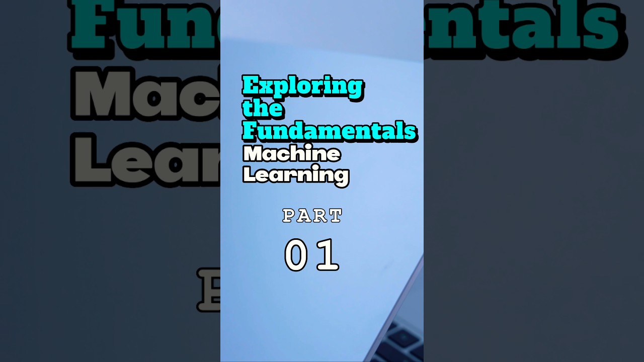 Exploring the Fundamentals of Machine Learning | Part 1 - YouTube