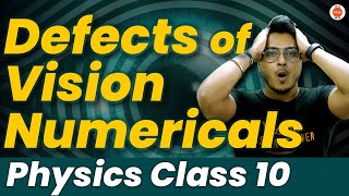 Defects of Vision Numericals Physics CBSE Class 10 Abhishek Sir @Vedantu9_10
