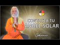 Contacta tu Ángel Solar - RITUAL DE INVOCACIÓN