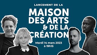 Lancement de  la Maison des Arts et de la Création