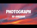 Photograph. Ed Sheeran [lyrics]