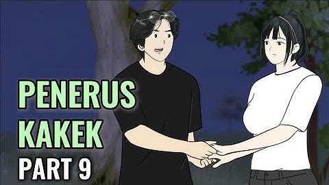 Penerus Kakek Part 9 - Animasi Sekolah