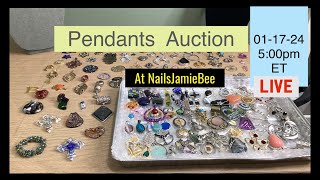 Pendants Auction 01-17-24 5 00 pm EST 4 00 CT at NaiilsJamiebee YouTube