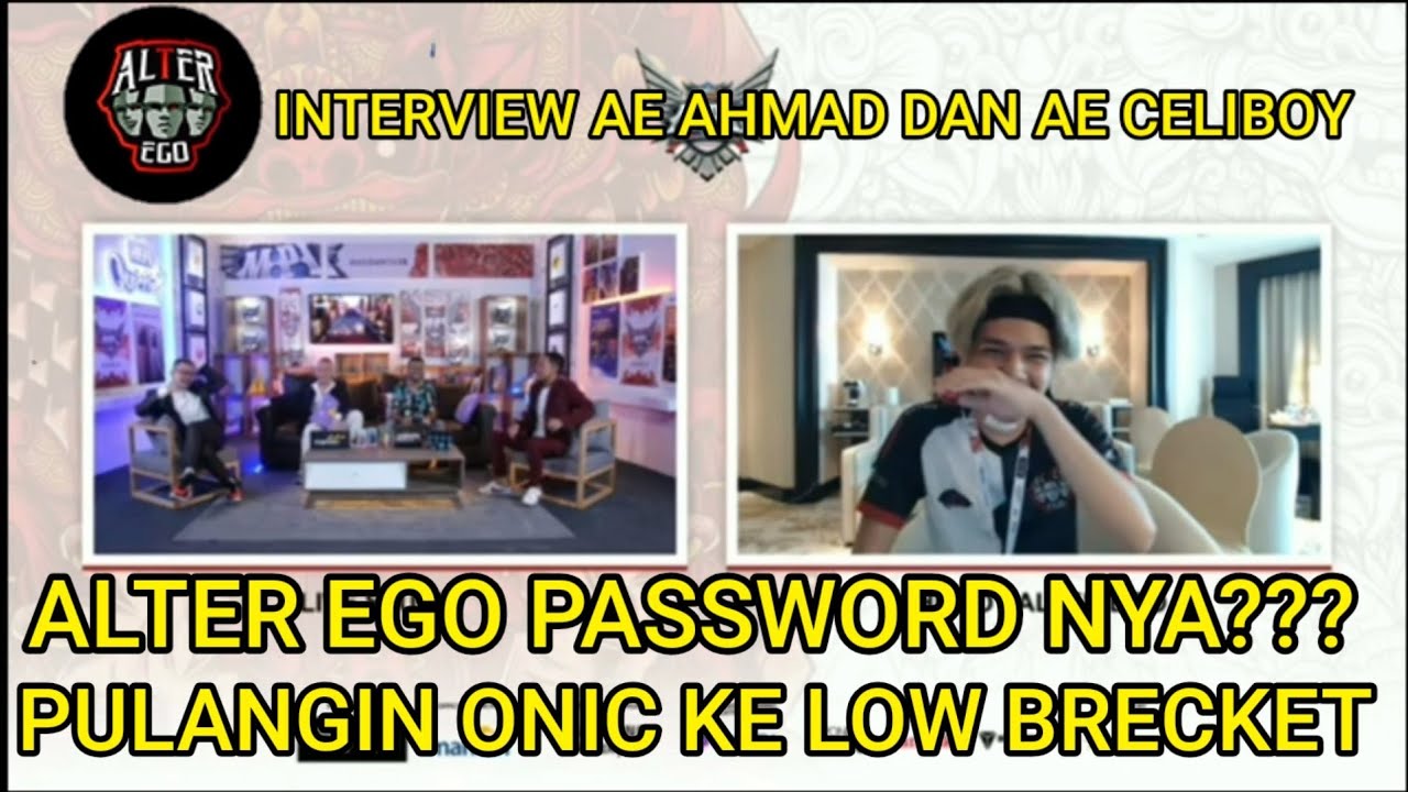 interview AE Ahmad Alter Ego Password nya pulangin onic ke lower breckt mpl s6 indonesia playoff