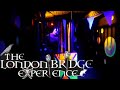 The london bridge experience  london tombs full walkthrough  vlog
