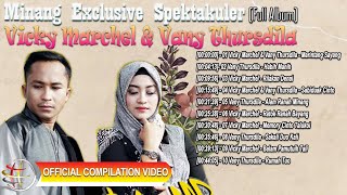 Vicky Marchel & Vany Thursdila - Minang Exclusive Spektakuler [ Compilation Video HD]