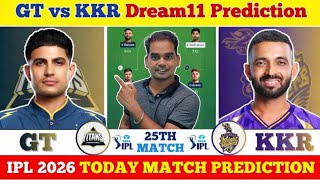 GT vs KKR dream11 match prediction|| GT vs KKR today 25th match prediction || IPL 2026 screenshot 5