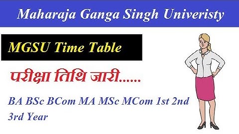MGSU Time Table 2019 Exam Date जारी || 1st 2nd 3rd Year BA BSc BCom MA MSc MCom