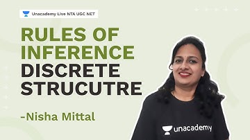 Rules of Inference| Discrete Strucutre | Nisha Mittal | NTA UGC NET | Unacademy Live
