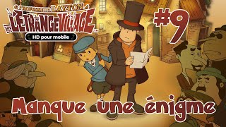 BIENTÔT LA FIN ?! #9 | Professeur Layton - LÉtrange Village HD
On sapproche de la fin, mais il nous manque toujours une énigme pour les avoir toutes enchaînées dans ce Lets Play de Layton létrange Village HD...
AnterGame, labsence de bon goût ; la quintessence du second degré.
Clique ici pour tabonner ► https://goo.gl/LW99o2
Twitter ► https://twitter.com/AnterGame
Twitch ►https://www.twitch.tv/antergame
Nhésite pas à nous suivre pour des Lets Play et Gameplay FR sur tous les bons jeux (AAA, Moba, MMO etc !)
#Layton #ProfesseurLayton #LetsPlay BIENTÔT LA FIN ?! #9 | Professeur Layton - LÉtrange Village HD