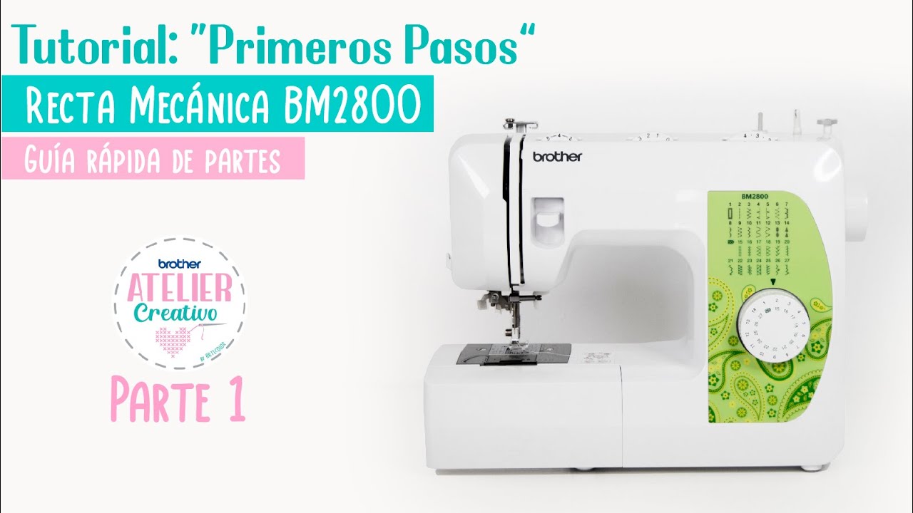 Curso de uso Máquina de coser Brother BM2800 