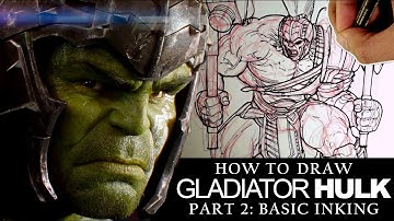 How to Draw GLADIATOR HULK from THOR RAGNAROK Part 2 of 3: BASIC INKING