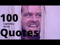 100 Legendary Movie Quotes