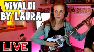 GIRL PLAYS VIVALDI ELECTRIC GUITAR LIVE ON STREAM (LAURA6100)