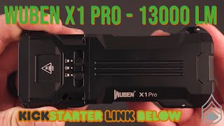 Download Lagu Wuben X1 Pro - 13000 LM Monster on Kickstarter Now! MP3
