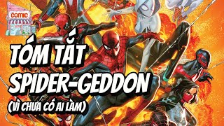 SPIDERGEDDON | TÓM TẮT SỰ KIỆN | TẠP HÓA COMIC