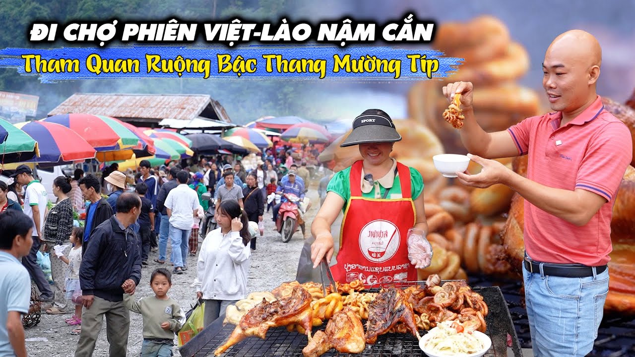 ĐỘC ĐÁO CHỢ PHIÊN BIÊN GIỚI VIỆT LÀO NẬM CẮN BÁN NHỮNG THỨ MÀ VIỆT NAM KHÔNG BÁN 