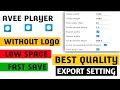 Avee player export settings