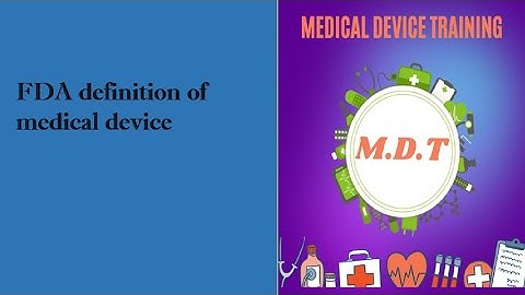 FDA definition of a medical device