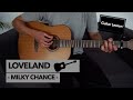 Loveland (Bonus Track) - Milky Chance // Guitar Lesson