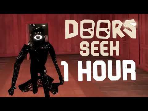 Roblox - Doors seek Song 1 hour [NOT REMİX]