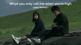 Whyd you only call me when you're high - Arctic Monkeys (แปลไทย)