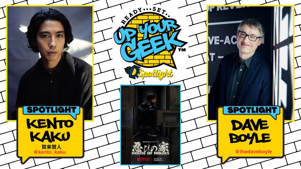 Inside 'House of Ninjas': A Deep Dive with Kento Kaku & Dave Boyle | Up ...