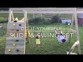 How To Build A Swing Set With Slide