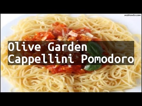 Recipe Olive Garden Cappellini Pomodoro Youtube