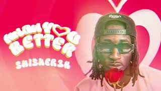 Swisher3X - Know You Better 