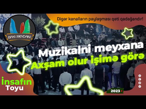 Muzikalni meyxana/Axsam olur işime gore/İnsafin toyu 2023