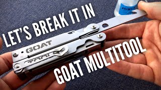 Breaking in the GOAT Multitool (ft. Cats)