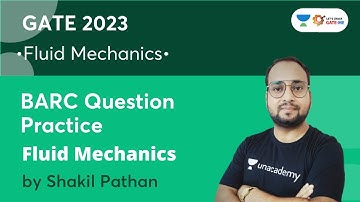 BARC Question Practice Fluid Mechanics By Shakil Pathan | Let