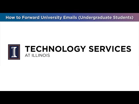 How to Forward University Emails (Undergraduate Students)