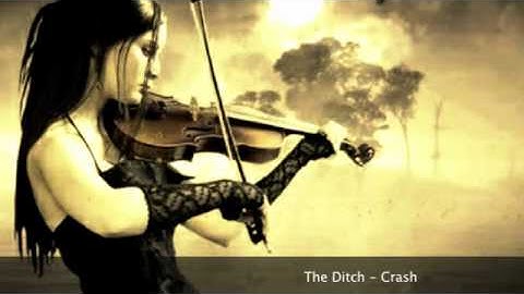 The Ditch - Crash (Track 12 of 12: In This World)