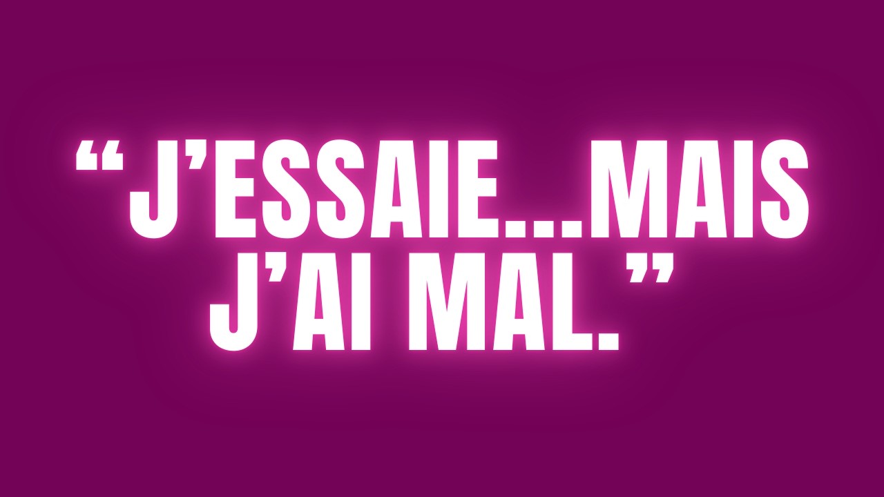 Il/Elle t'aime mais la douleur ralentit tout