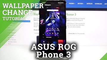 How to Change Wallpaper in ASUS ROG Phone 3 – Refresh Home & Lock Screen