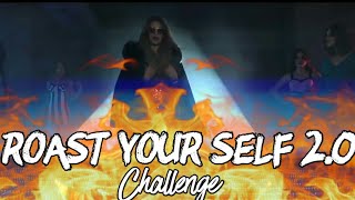 Kim Loaiza-Roast Your Self Challenge 2.0 🔥💅