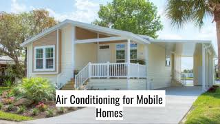 Air Conditioning for Mobile Homes