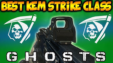 COD Ghosts: "BEST KEM STRIKE CLASS" - Best Class For Getting KEM Strikes In COD Ghosts!