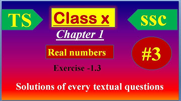 Class 10 Real Numbers Exercise 1.3 TS/AP / State Boards
